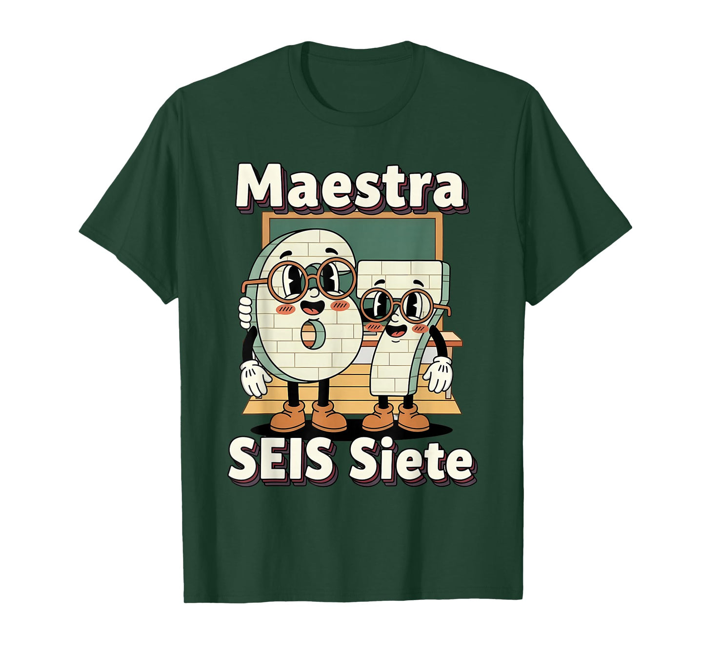 Maestra 67 Six Seven Spanish Teachers Students SEIS Siete T-Shirt