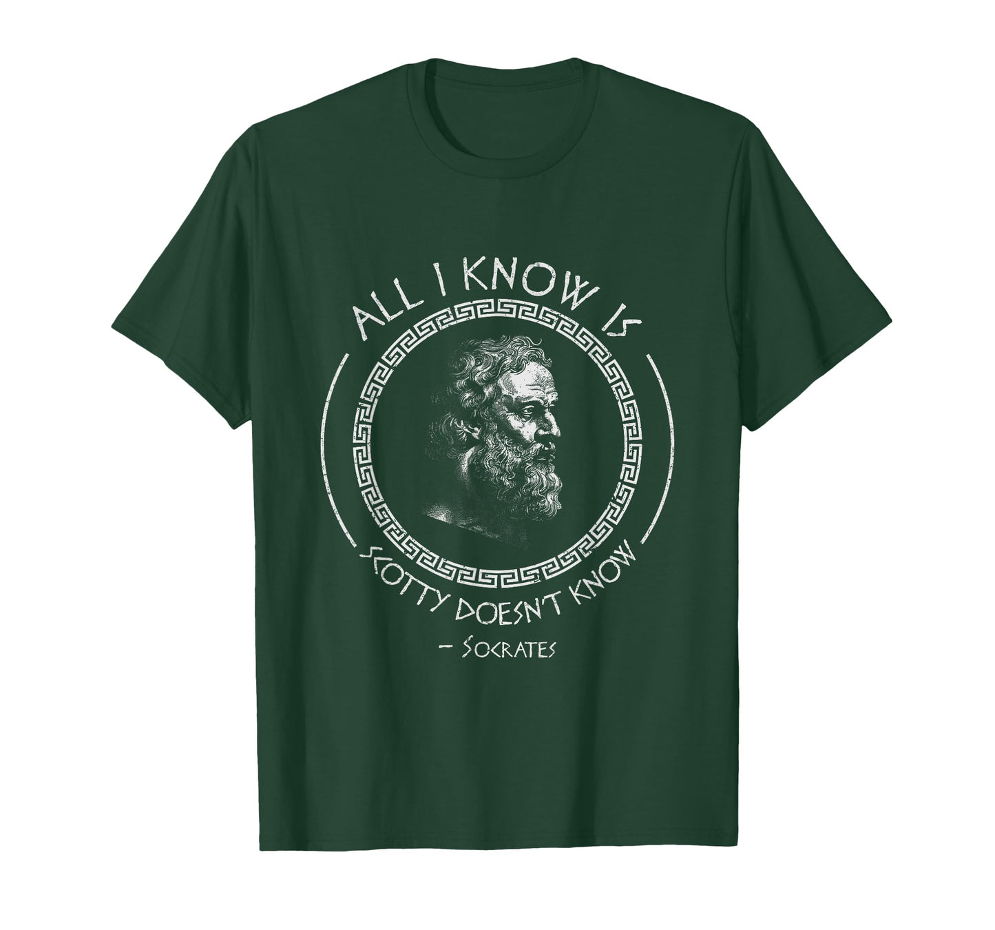 All I Know Is Scotty Doesn’t Know Socrates Vintage Quote T-Shirt