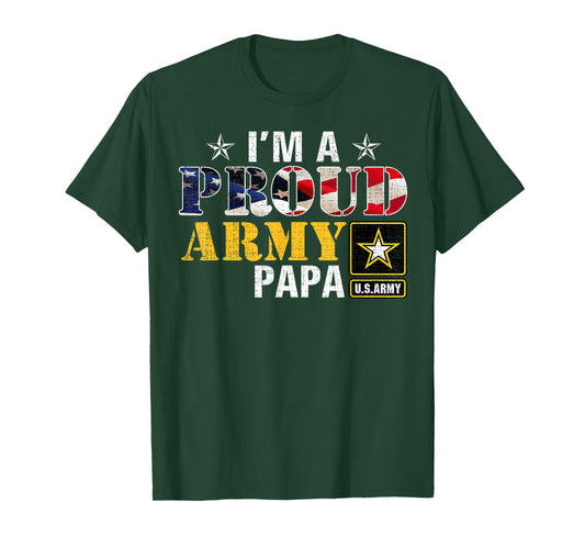 I'm A Proud Army Papa American Flag Military Gift Veteran T-Shirt