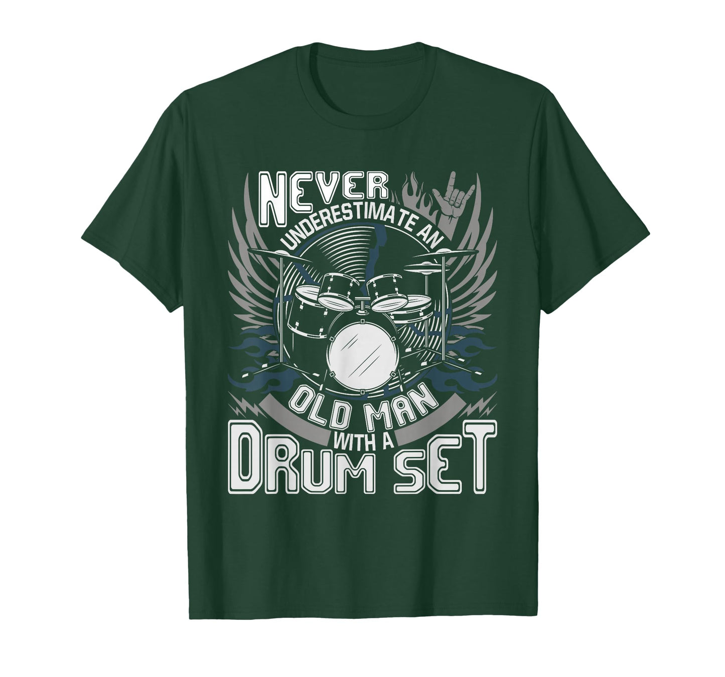 Never Underestimate An Old Man With A Drum Set - Drummer T-Shirt