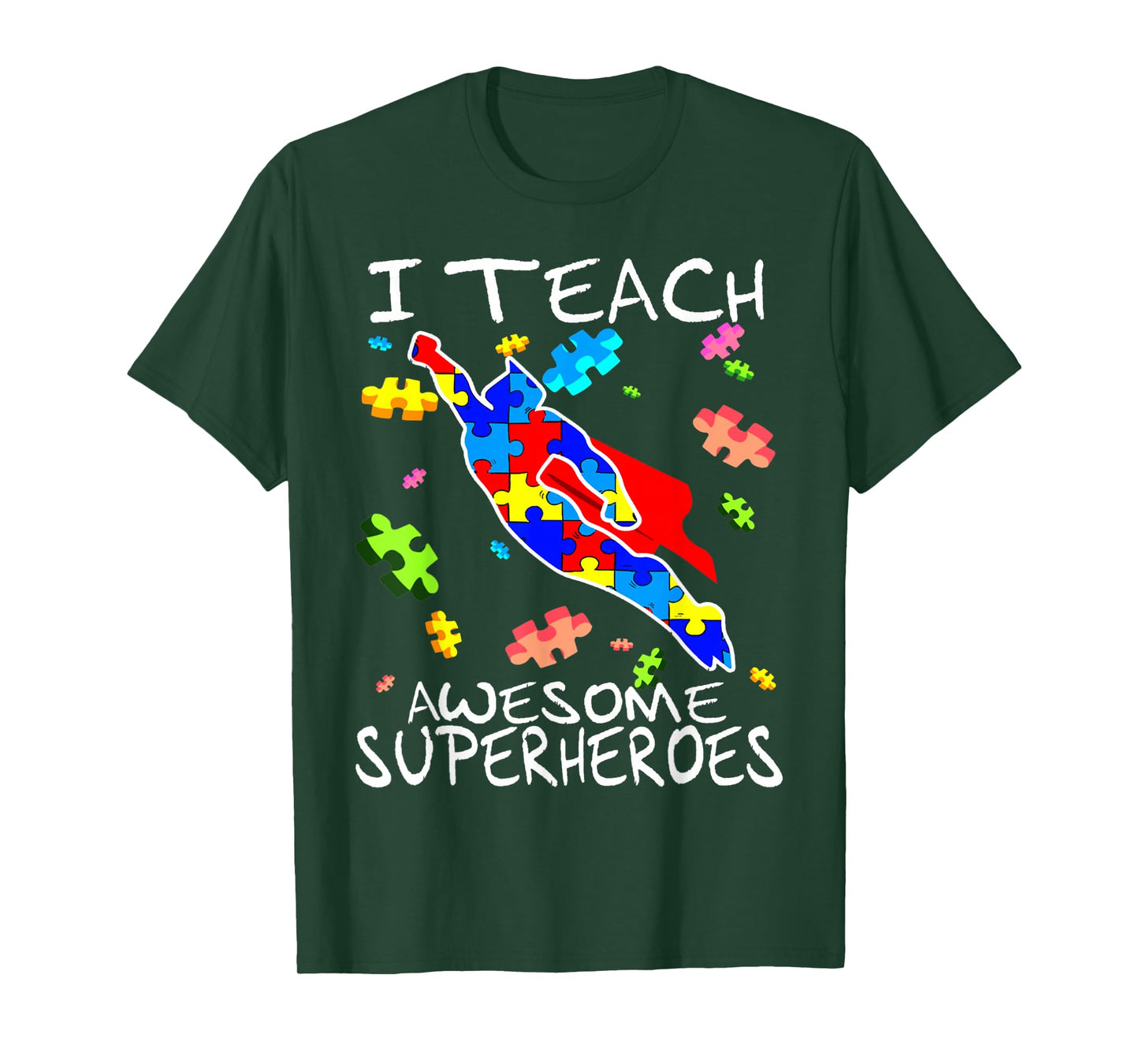 Autism Awareness Teacher I Teach Awesome Superheroes T-Shirt