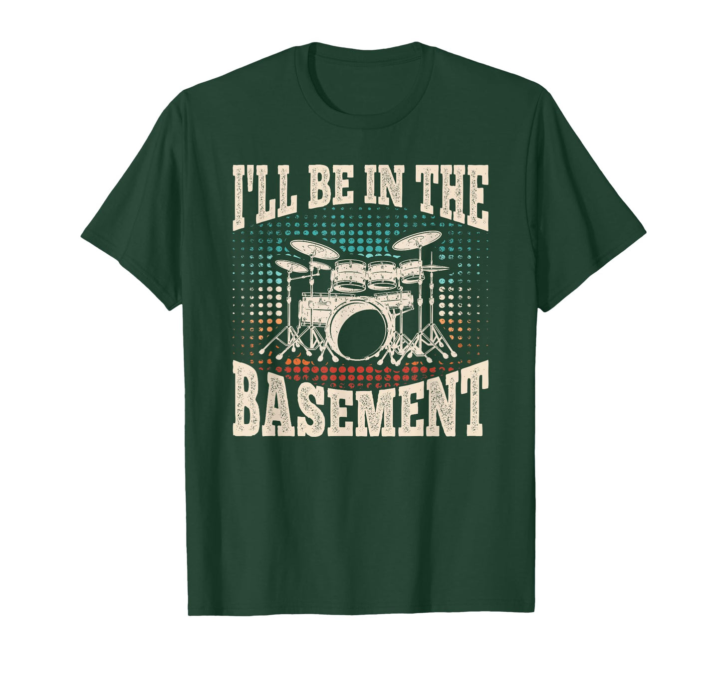 I'll Be In The Basement Funny Drummer Drum Lover Men Boys T-Shirt
