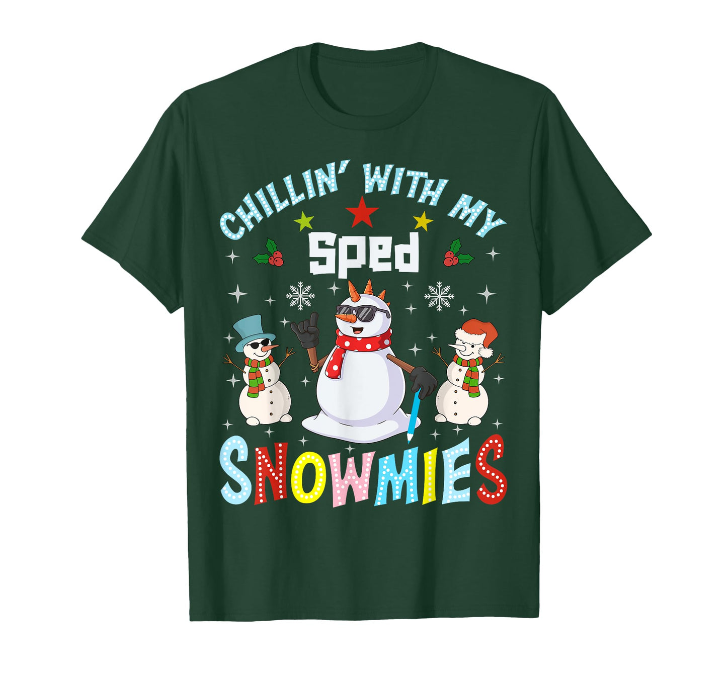 Chillin With My Sped Snowmies Teacher Student Christmas T-Shirt