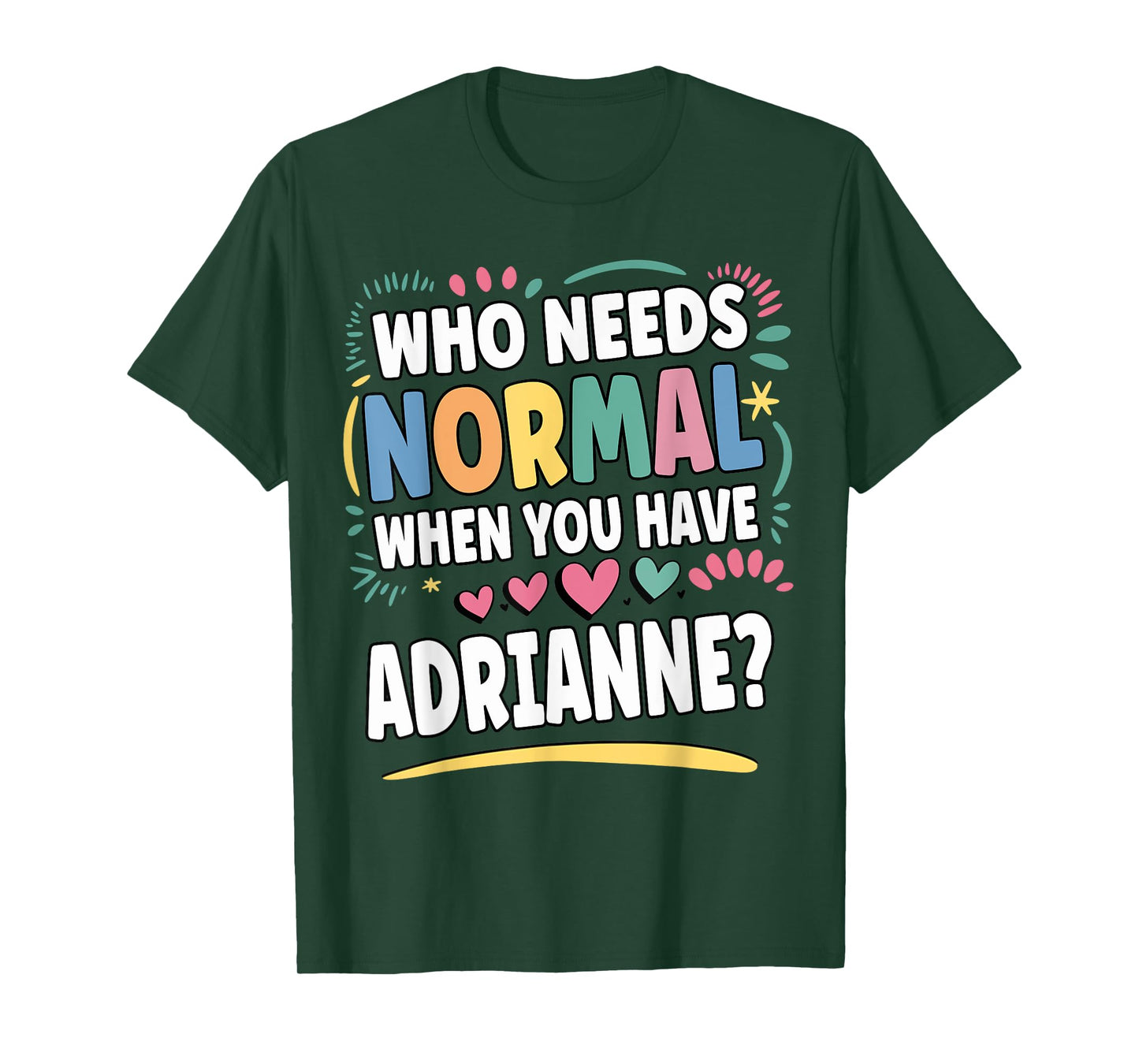ADRIANNE Personalized Name Funny Cute Custom ADRIANNE Name T-Shirt