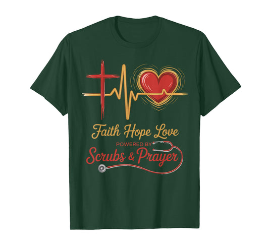 Scrubs and Prayer Nurse Christian God Jesus Faith Hope Love T-Shirt