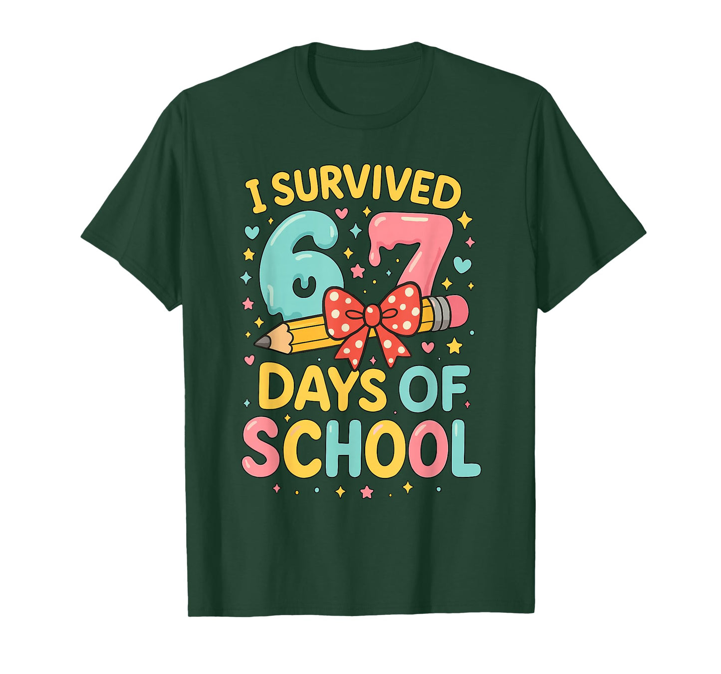 I Survived 67 Days of School Funny Teacher Student T-Shirt