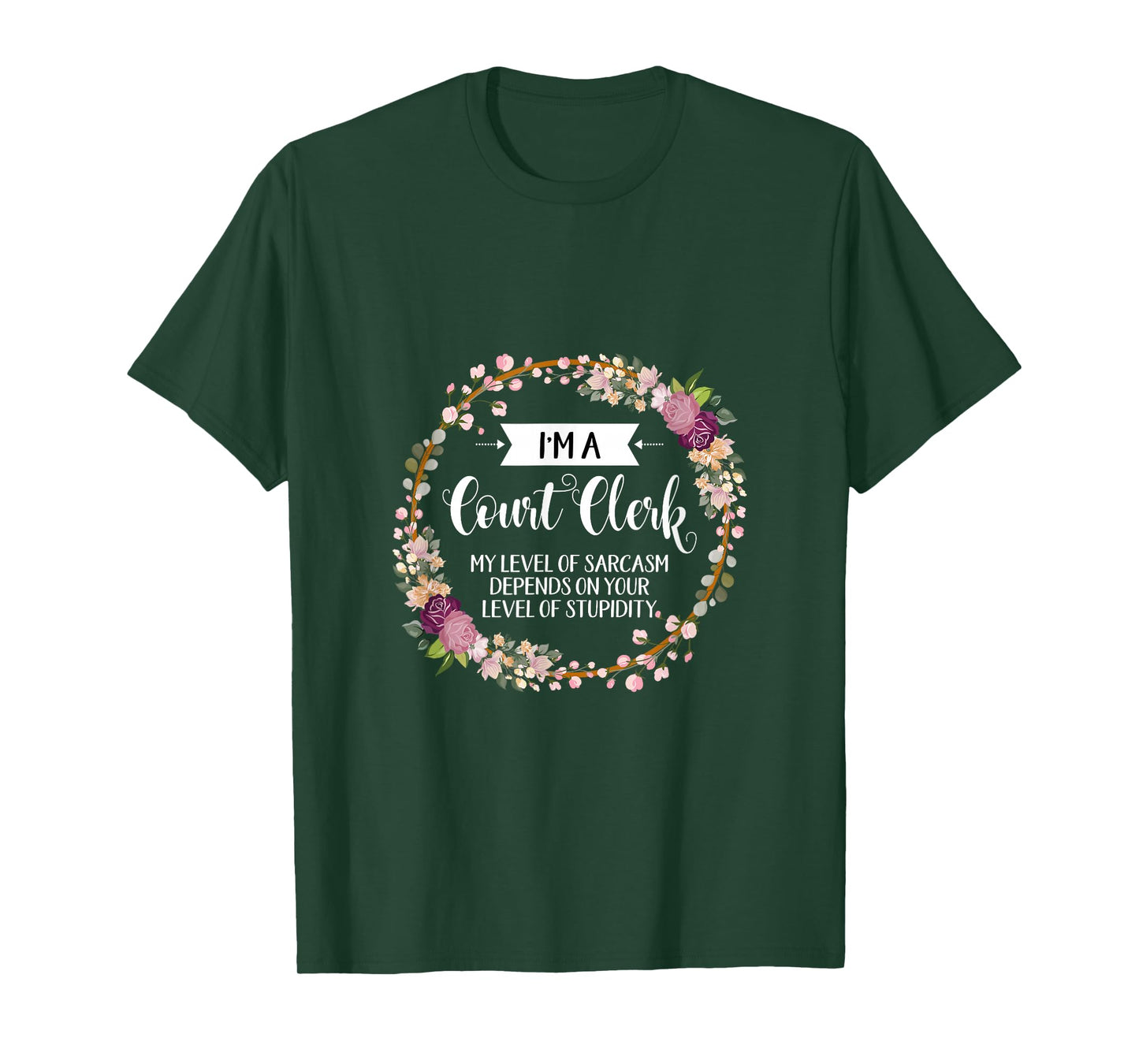 Court clerk Level Of Sarcasm Floral For Women T-Shirt