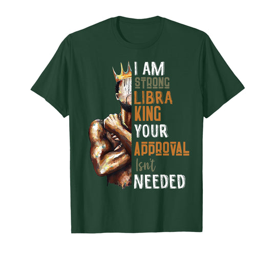 I Am A Strong Libra King in Crown Zodiac Horoscope Gift Mens T-Shirt