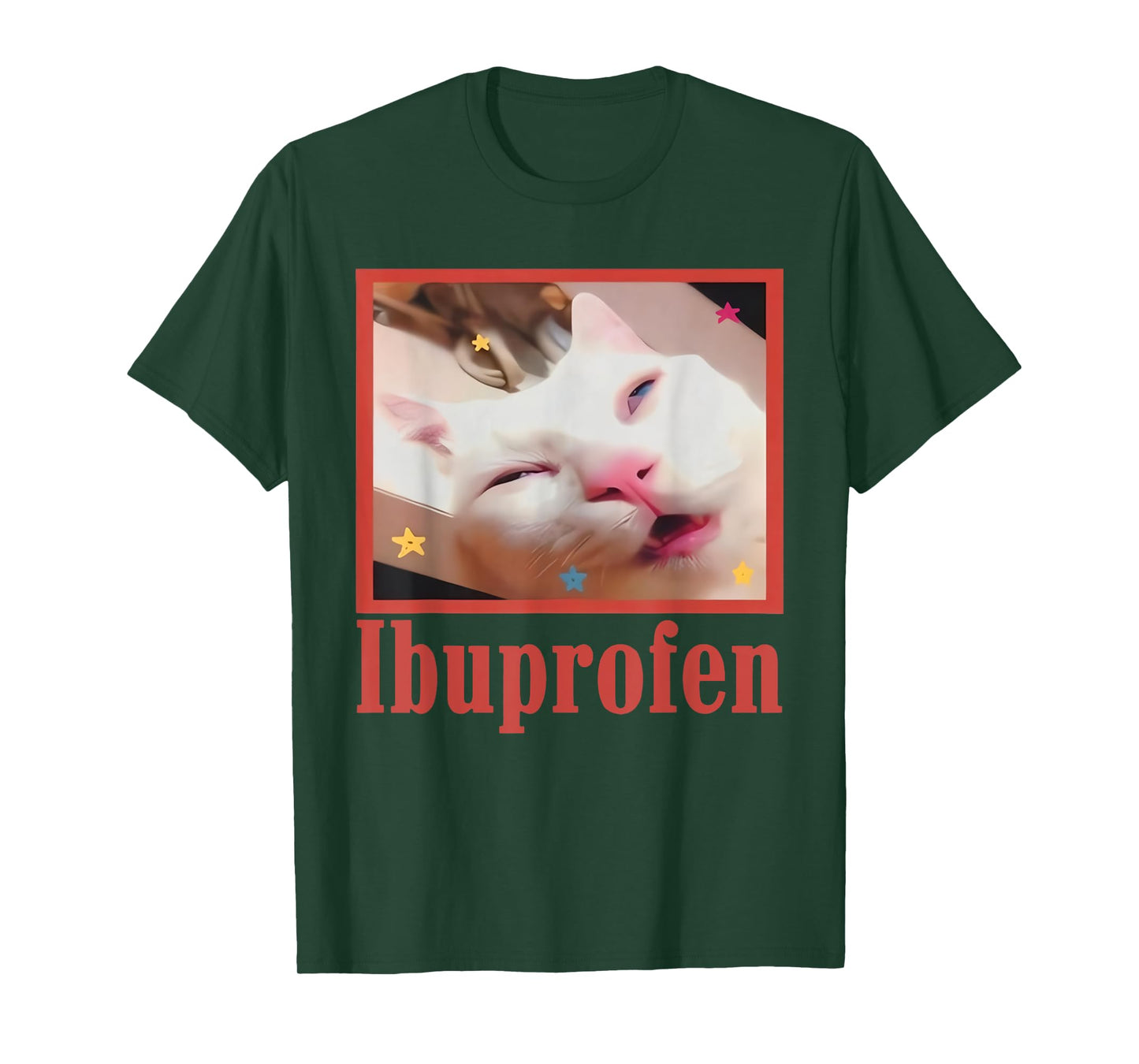 Funny Ibuprofen Cat Hilarious Cat Meme Women Men Kids T-Shirt