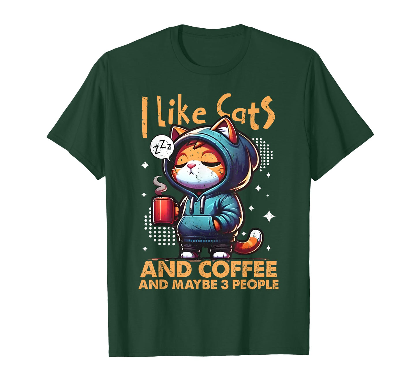 I Like Cats & Coffee And Maybe 3 People Cat Pet Lover Quotes Men Women T-Shirt