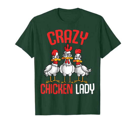 Crazy Chicken Lady Women T-Shirt
