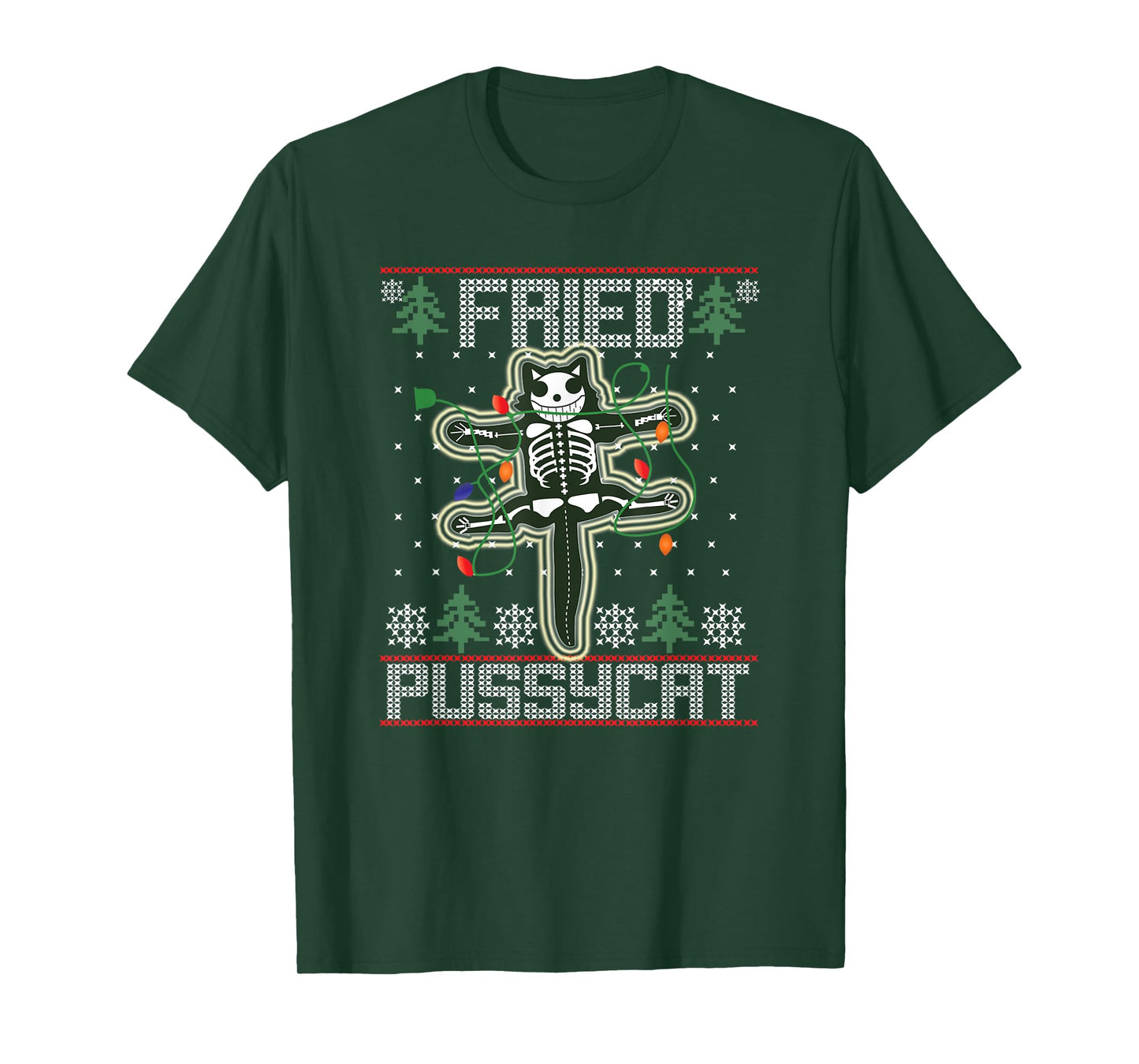 Fried Pussycat Funny Ugly Sweater Christmas Holiday Gift T-Shirt for Men Women