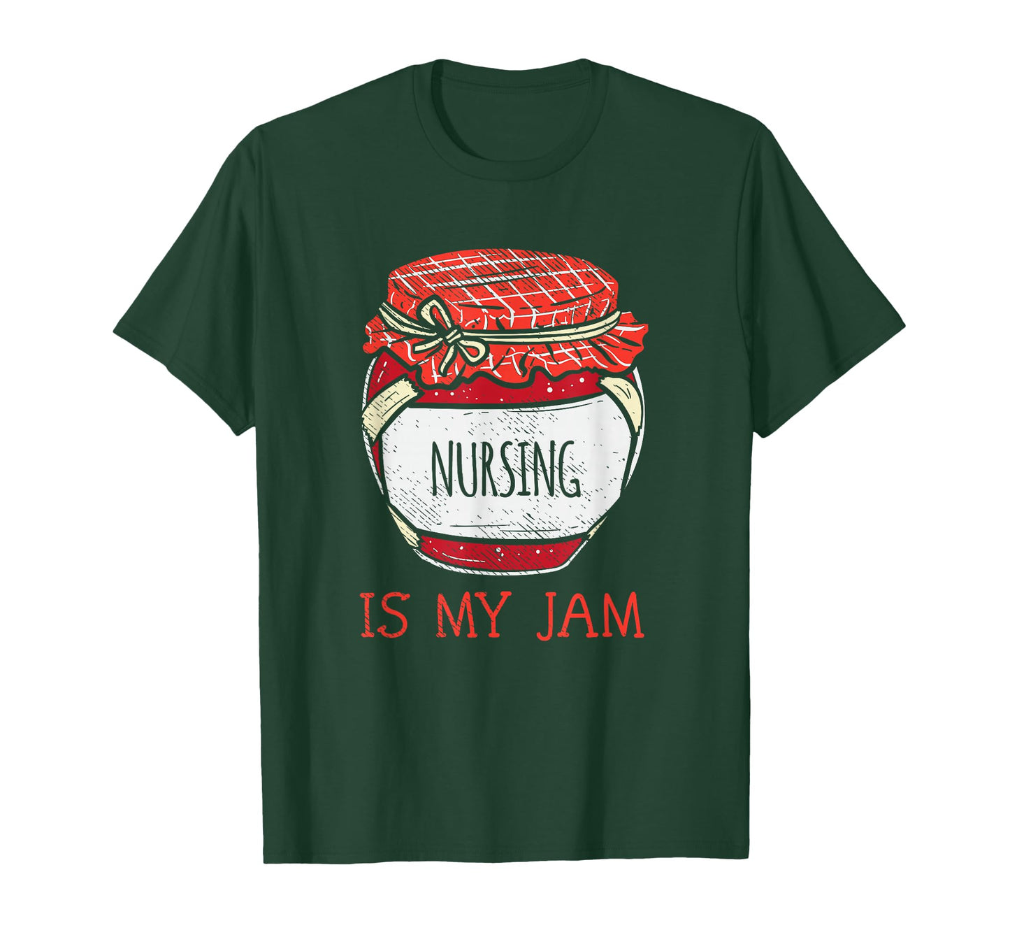 Cute Nursing Is My Jam | Fun Female Nurse Appreciation T-Shirt