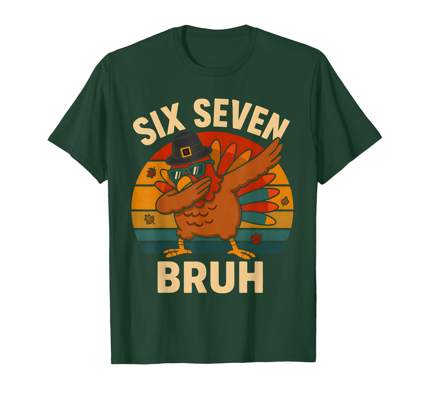 67 Thanksgiving Bruh Dabbing Turkey Funny Six Seven Meme T-Shirt