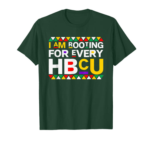 HBCU Black History Month I'm Rooting for Every HBCU Women T-Shirt