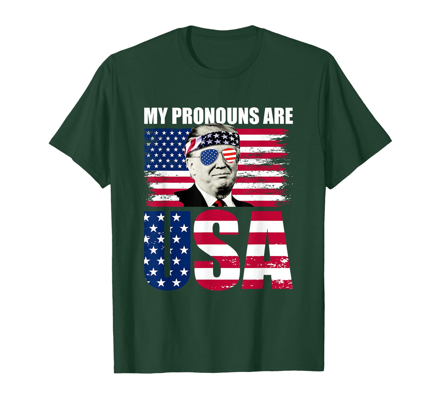 My Pronouns are USA Donald Trump Patriotic 4th of July T-Shirt