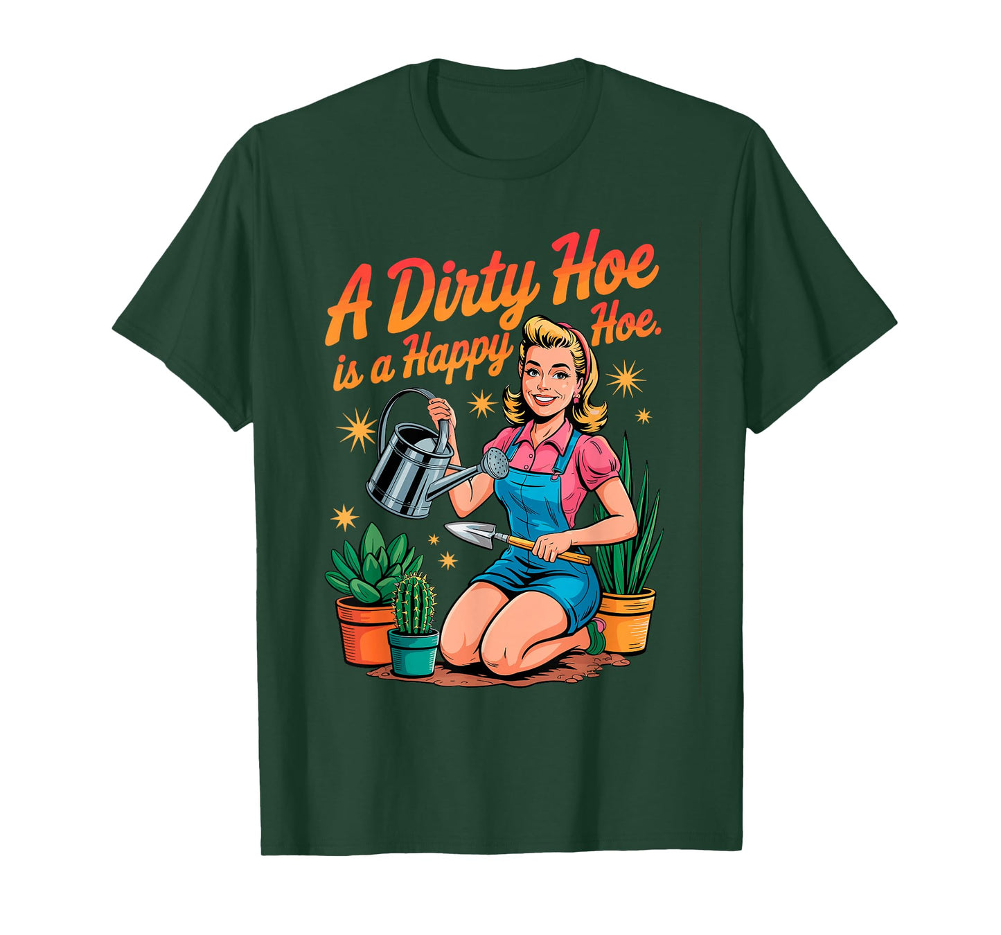 A Dirty Hoe is a Happy Hoe Plant Gardener Gardening Planting T-Shirt