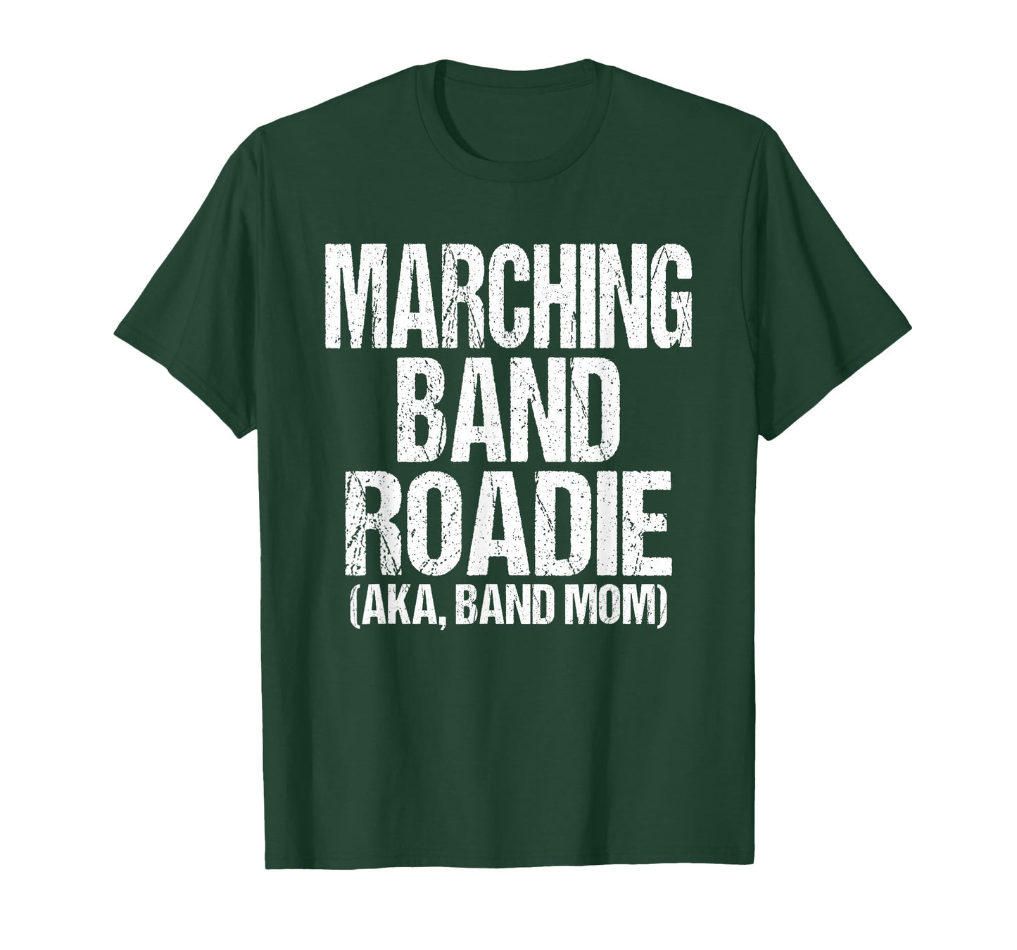 College and High School Marching Band Roadie Band Mom T-Shirt