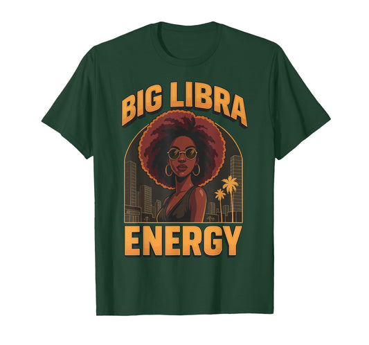 Big Libra Energy T-Shirt