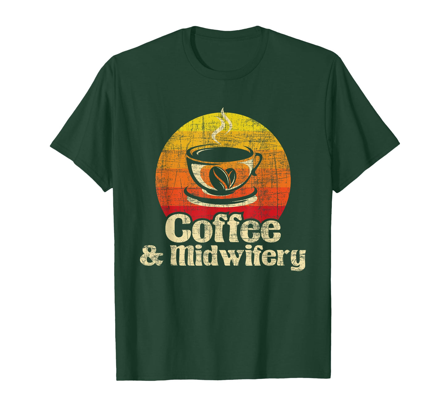 Coffee & Midwifery - Retro Doula Nurse Midwives Birth Worker T-Shirt