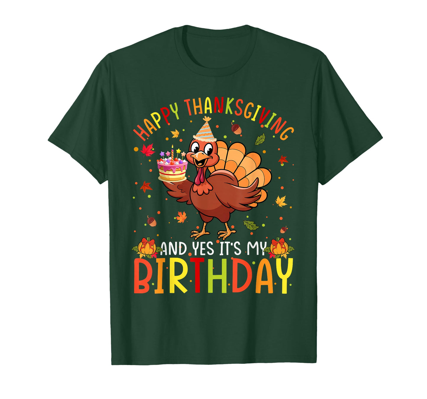 Happy Thanksgiving and Yes It's My Birthday Cute Turkey Kids T-Shirt
