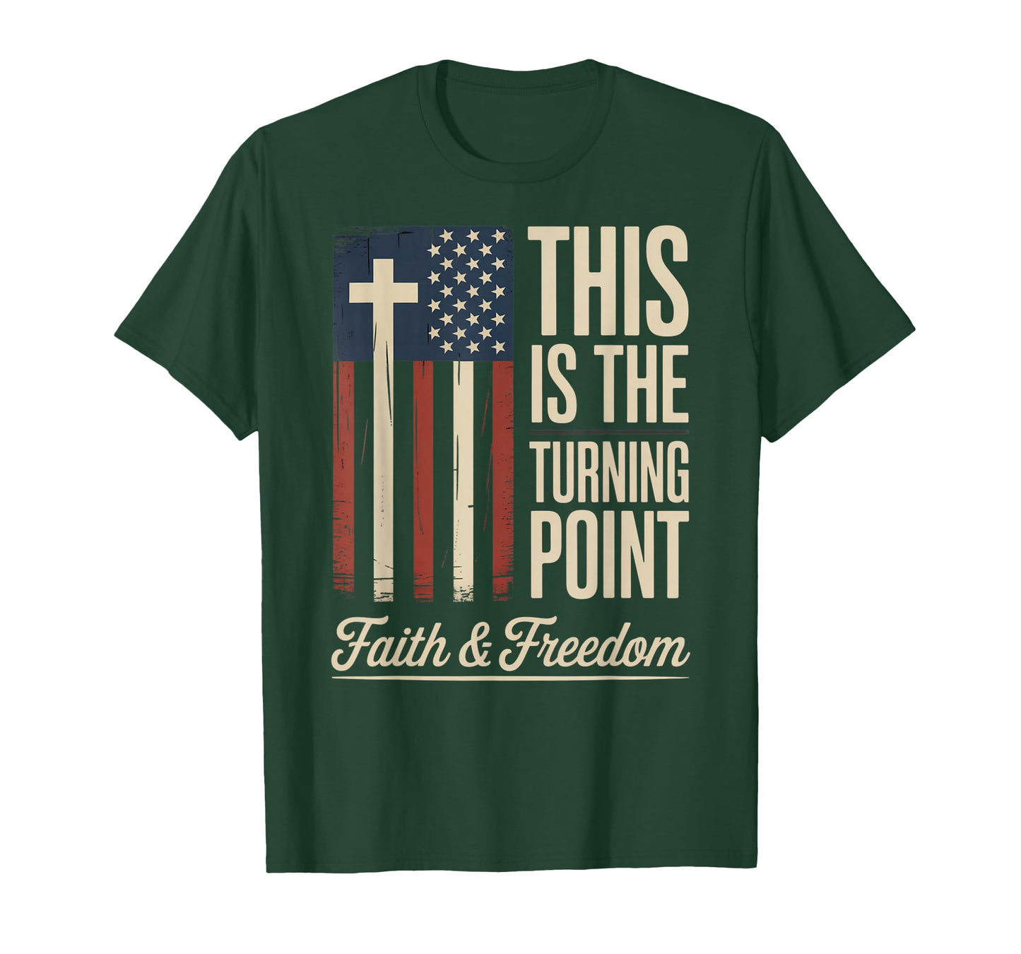 This is The Turning Point Patriotic Faith USA T-Shirt