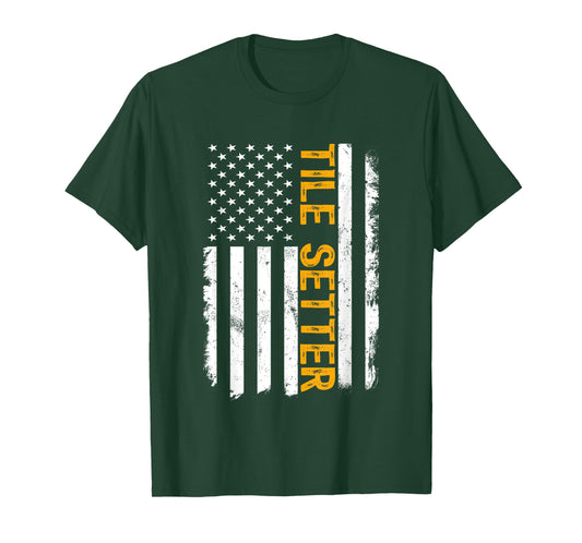 Tile Setter Job, American Flag Tile Setters Career T-Shirt