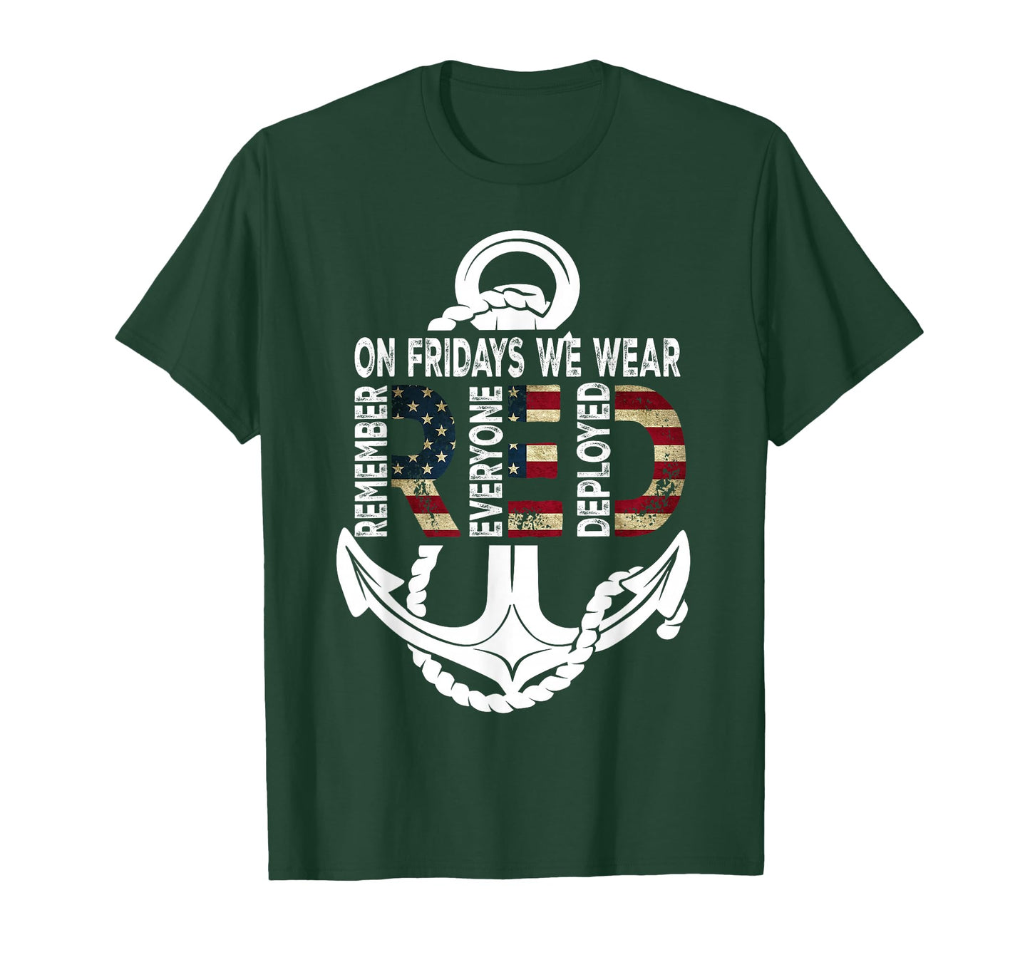On Fridays We Wear Red Remember Everyone Deployed Navy T-Shirt