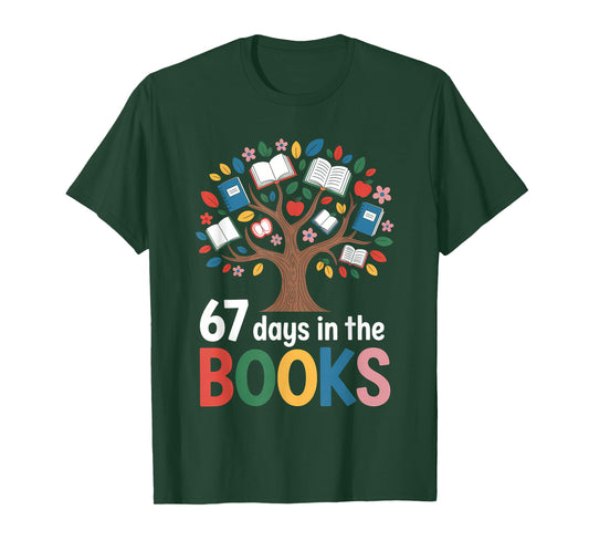 67 Days in The Books Reading Teacher 67th Day of School T-Shirt