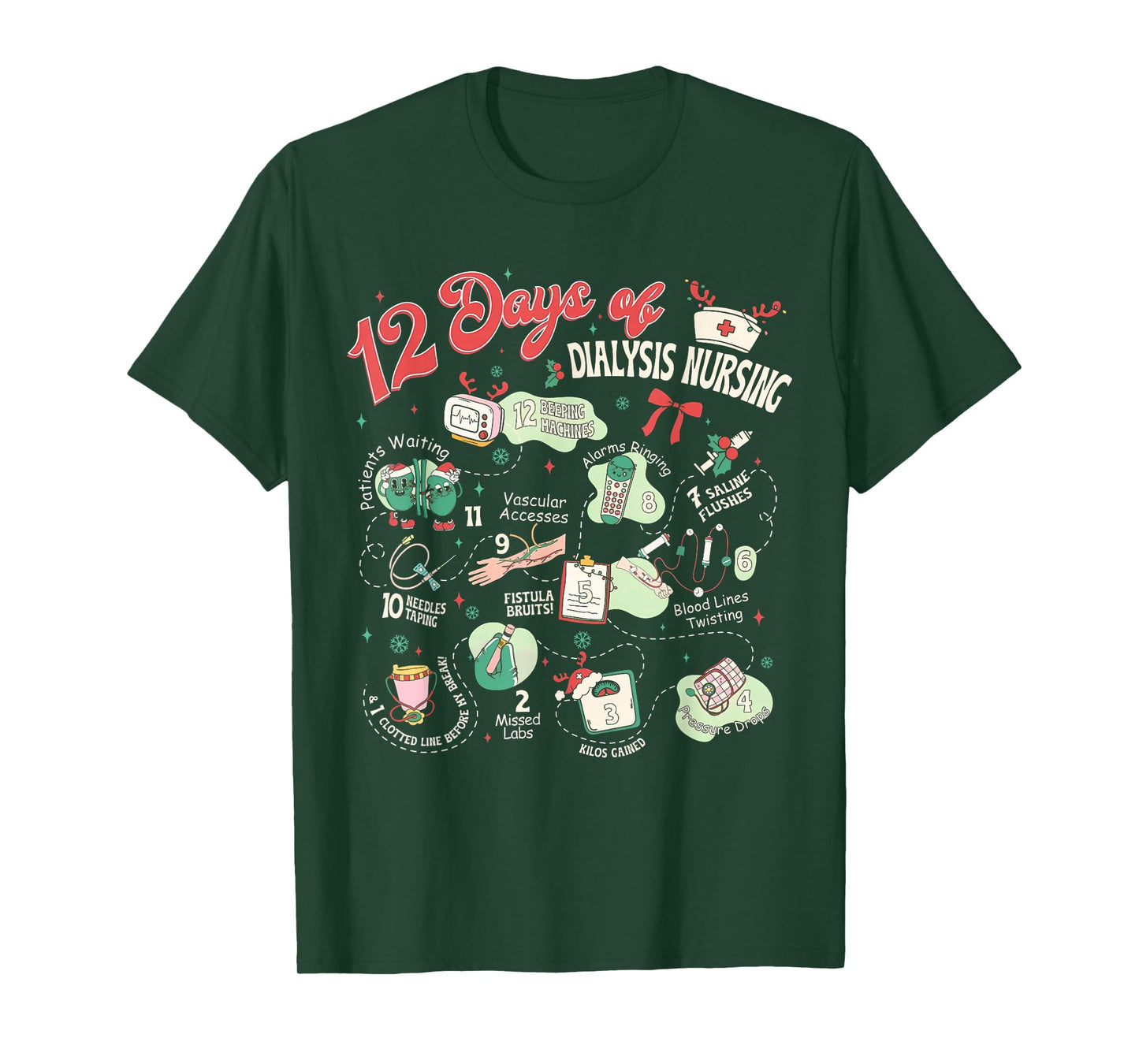 12 Days of Dialysis Nurse Nephrology Nursing RN Christmas T-Shirt