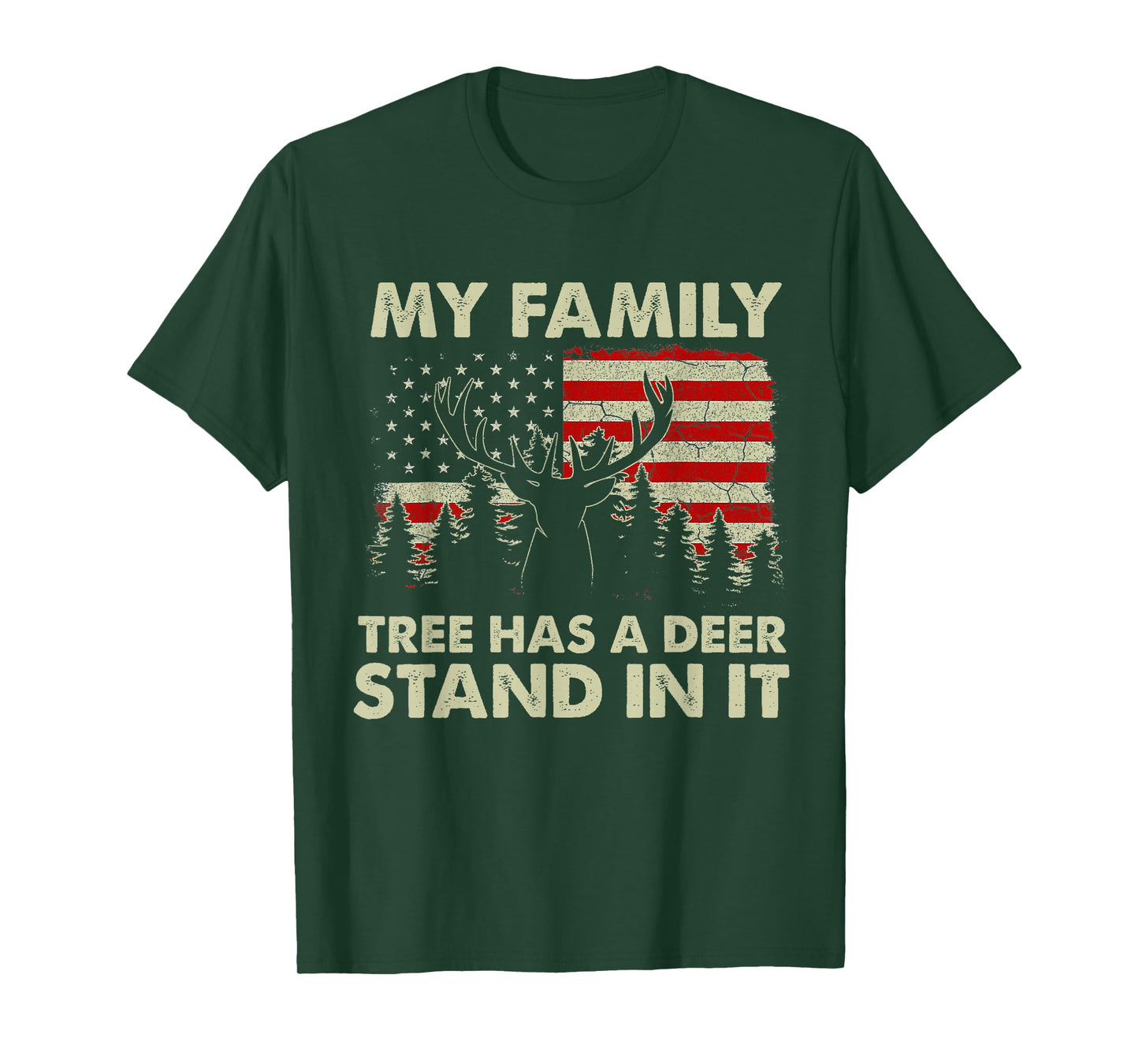 My Family Tree Has A Deer Stand In It Hunting USA Flag T-Shirt
