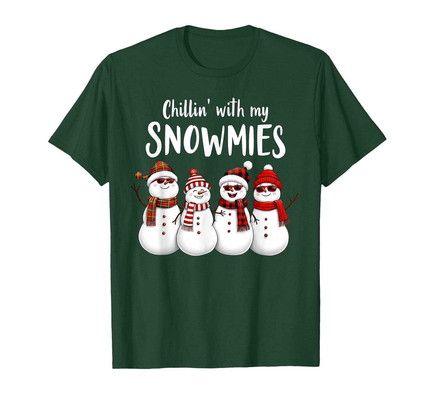 Chillin' with My Snowmies Funny Snowman Family Christmas T-Shirt