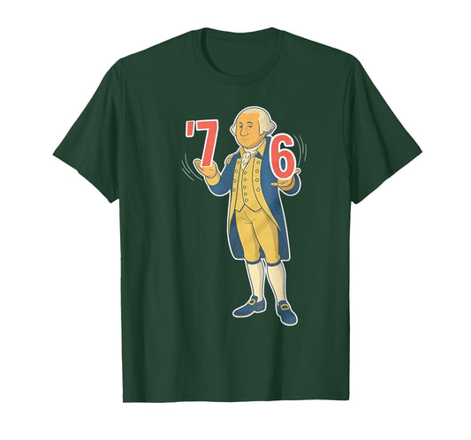 6 7 Or 7 6 George Washington T-Shirt
