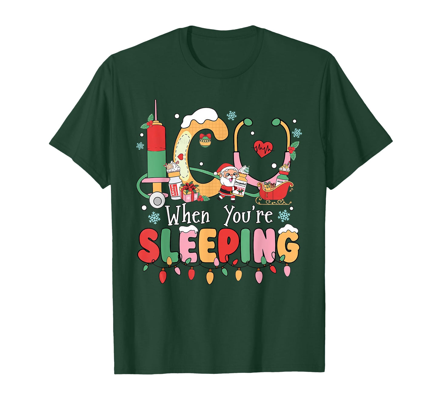 Christmas ICU When You're Sleeping Santa Christmas Nurses T-Shirt