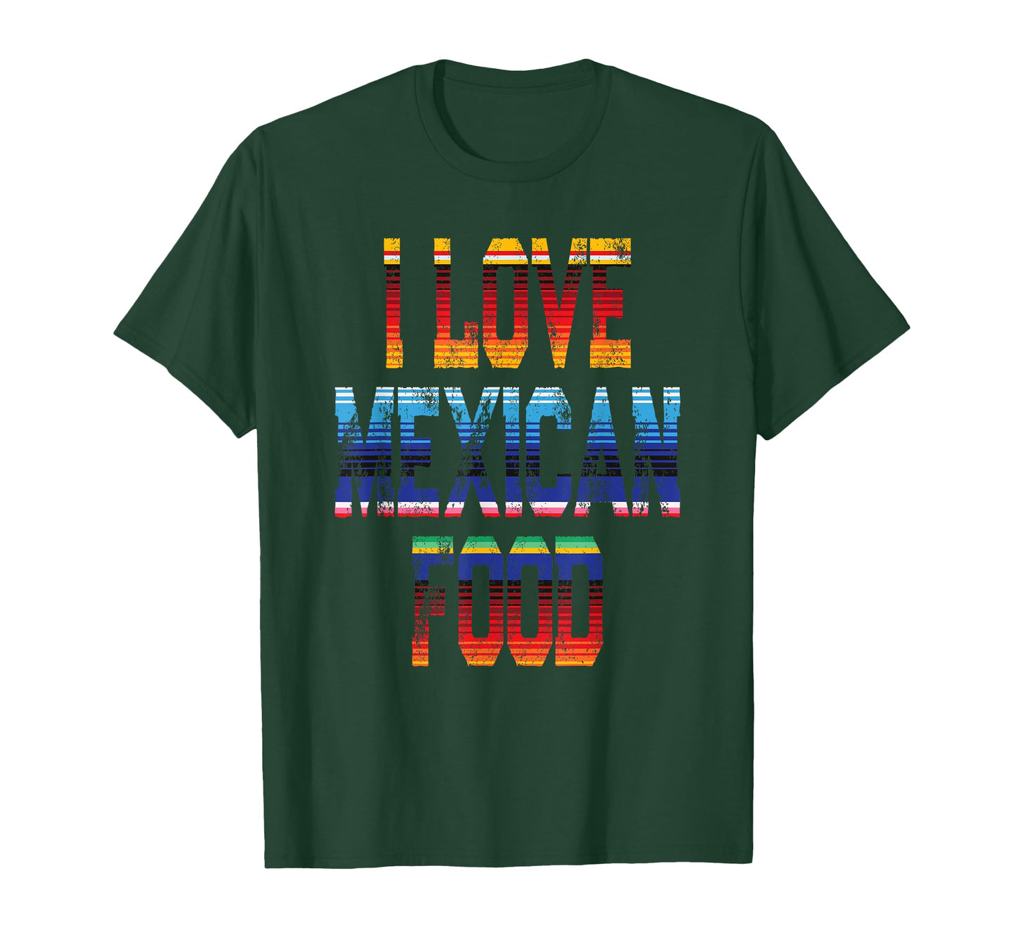 Tacos Quote I Love Mexican Food T-Shirt