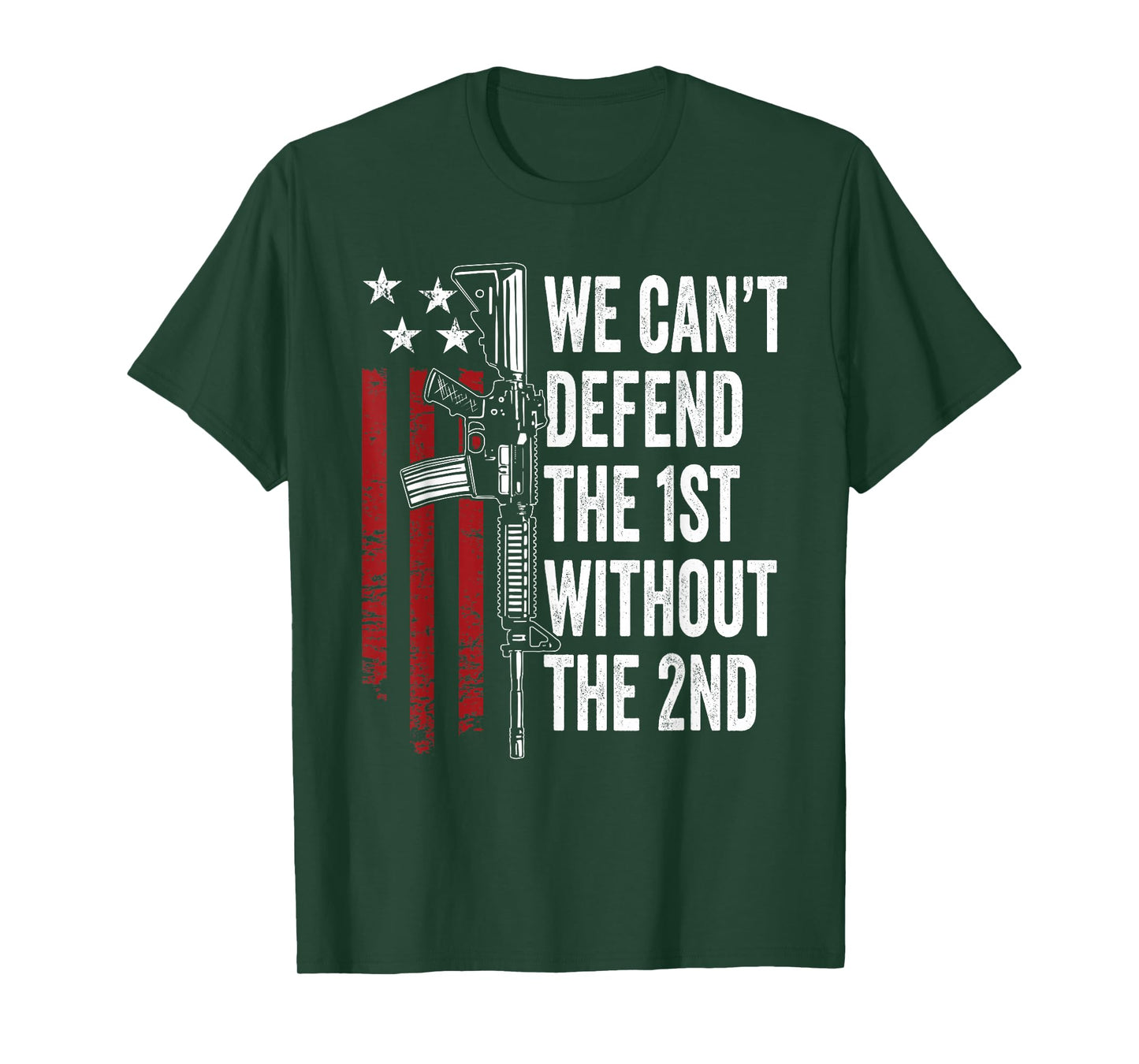 We Can't Defend The 1st Without The 2nd Amendment T-Shirt