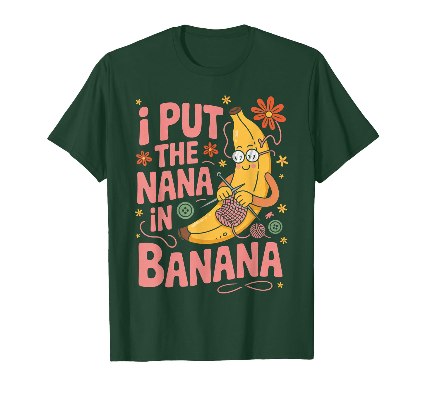 I Put The Nana In Banana Funny Groovy Grandma T-Shirt