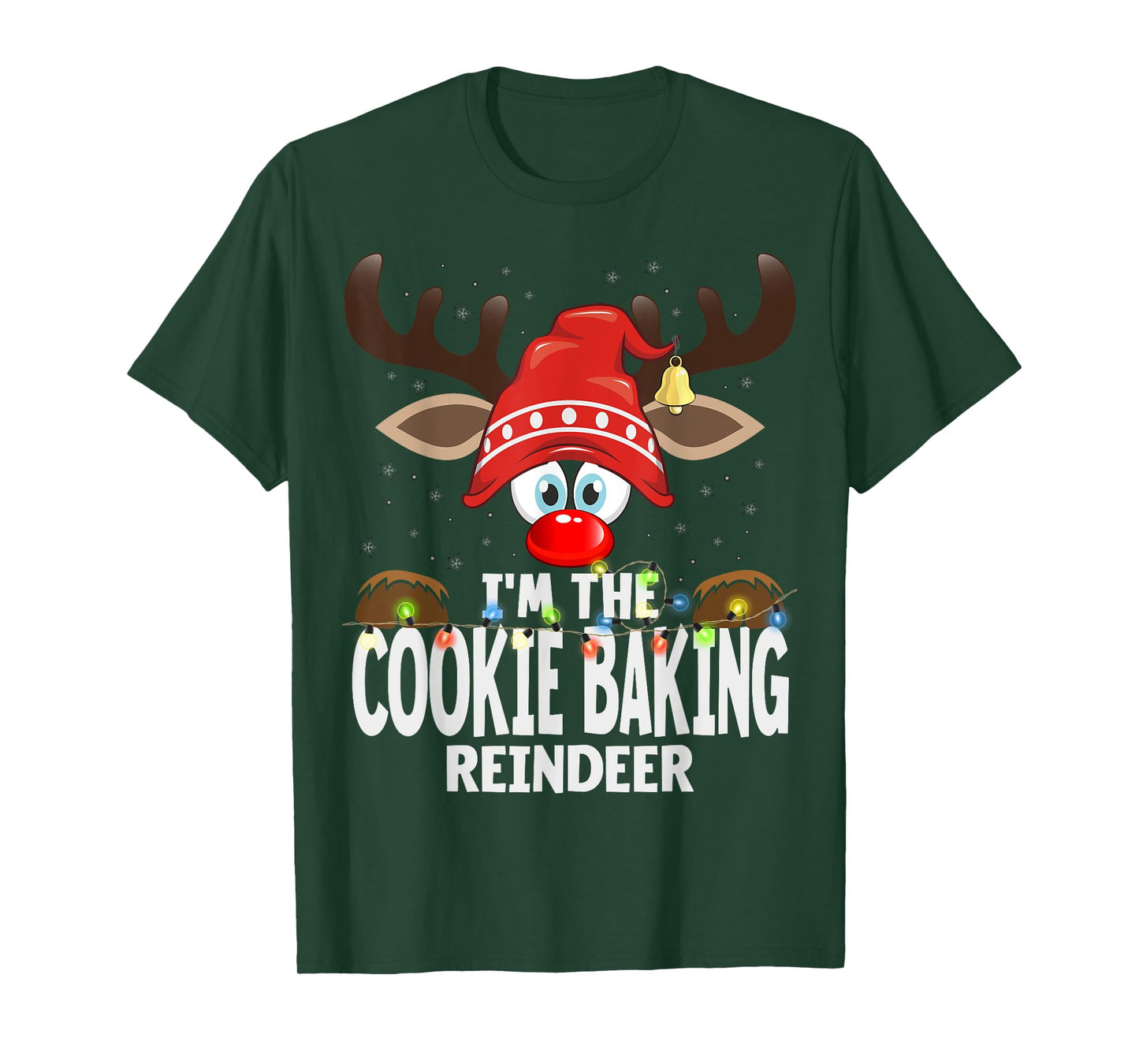 Christmas Matching I'm The Cookie Baking Reindeer T-Shirt
