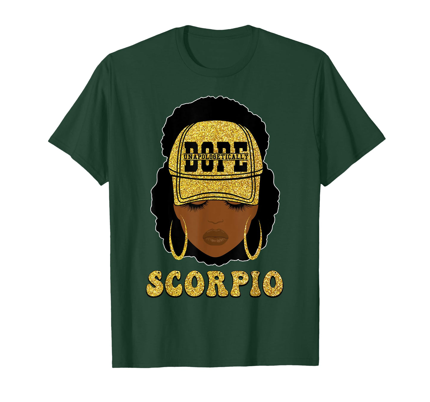 Unapologetically Dope Scorpio Queen Black Women Zodiac T-Shirt