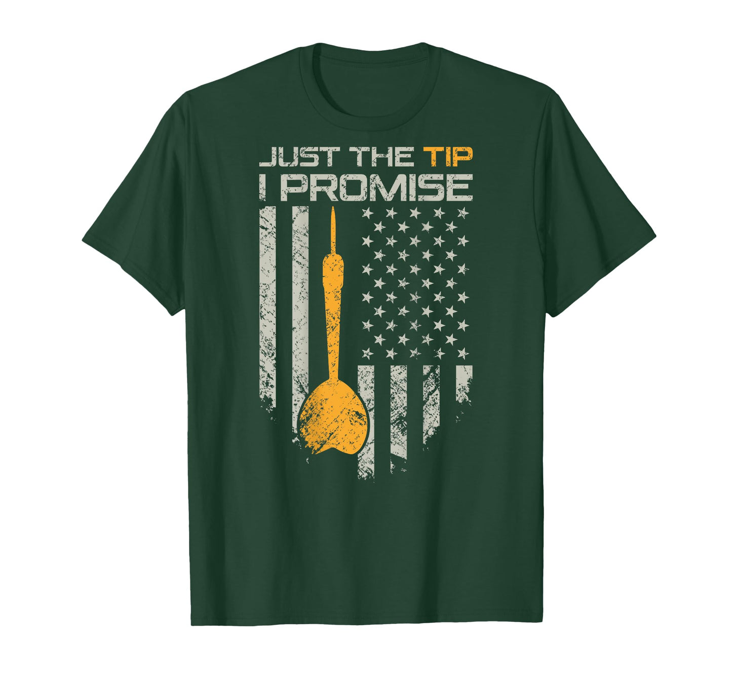 Just The Tip I Promise - Funny Darts Player Flag - ON Back T-Shirt