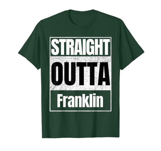 straight outta Franklin classic Men women kids girls boys T-Shirt