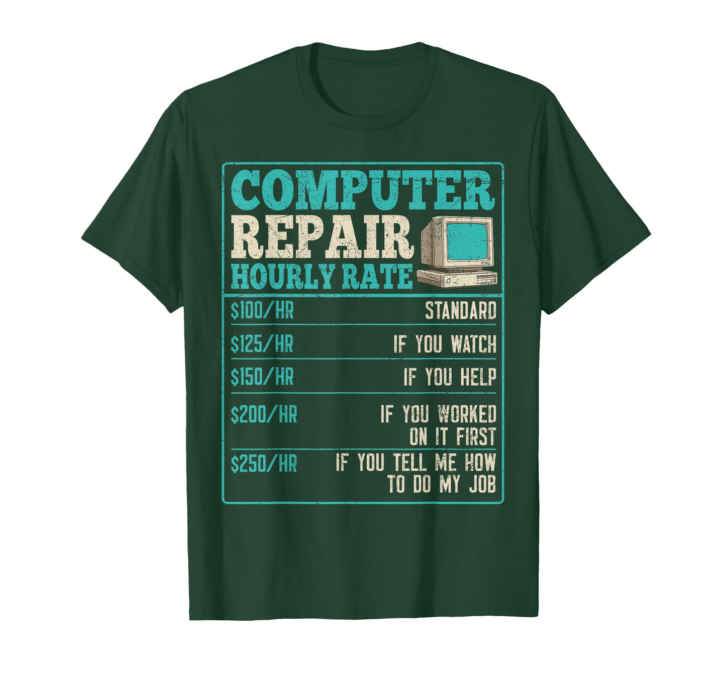 Funny Computer Repair Design Computer Hourly Rate T-Shirt