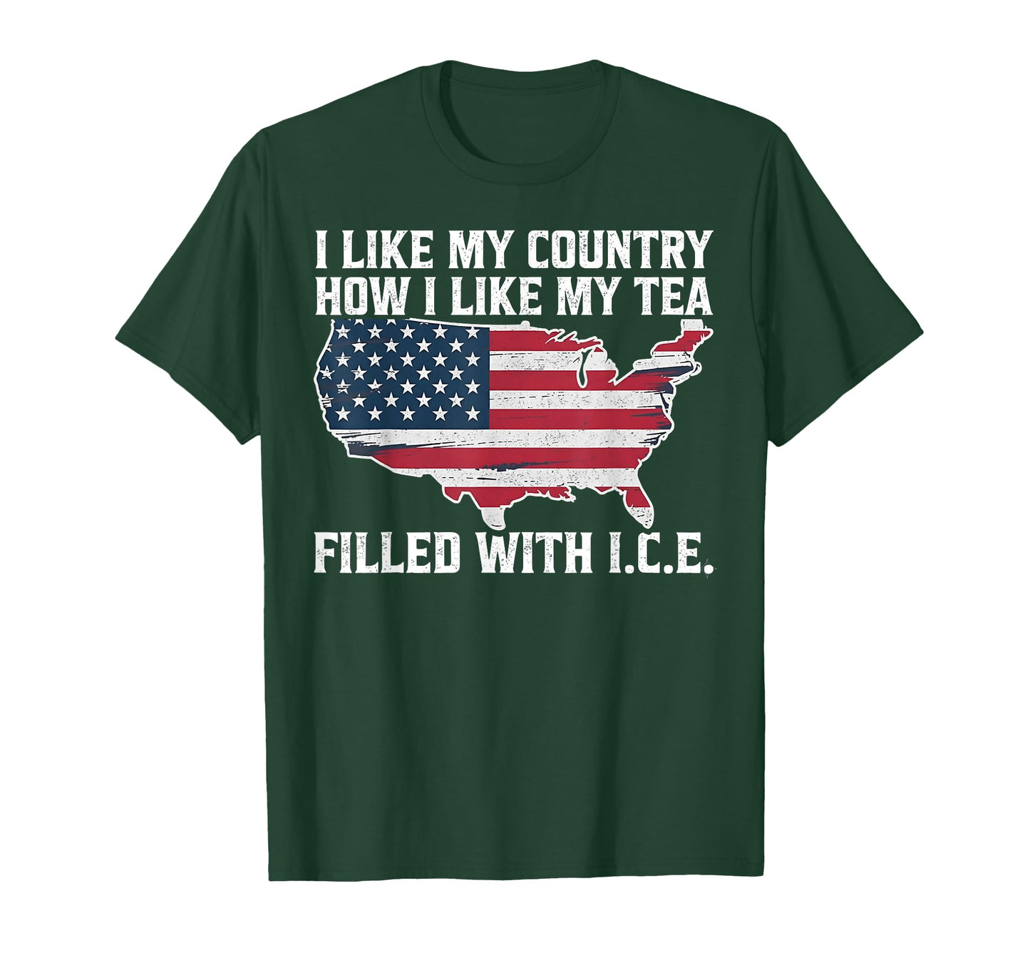 I Like My Country How I Like My Tea Filled with ICE T-Shirt