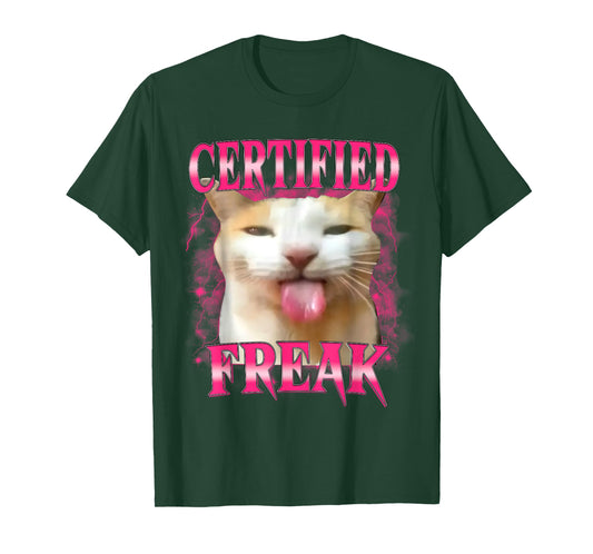 Certified Freak Eat Cement Cursed Cat Funny Cat Meme T-Shirt
