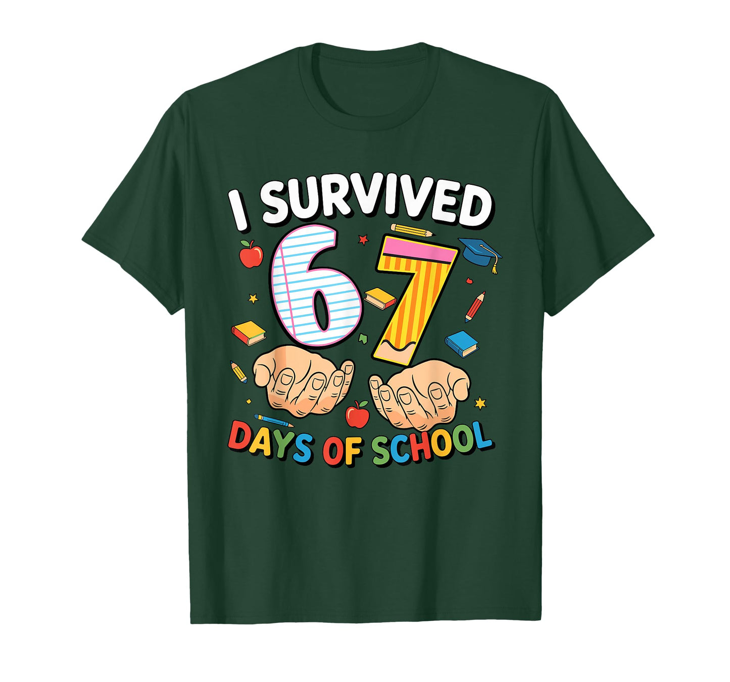 I Survived 67 Days of School Cool Teacher Design T-Shirt