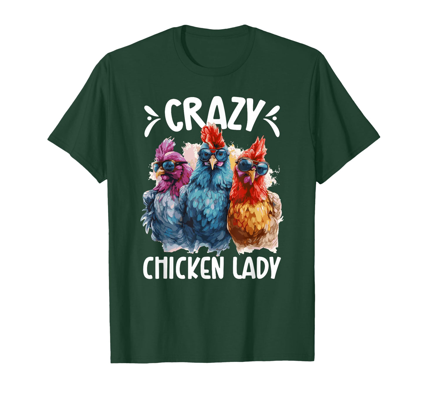 Crazy Chicken Lady Chicken Mom Chicken Owner Chicken Lover T-Shirt