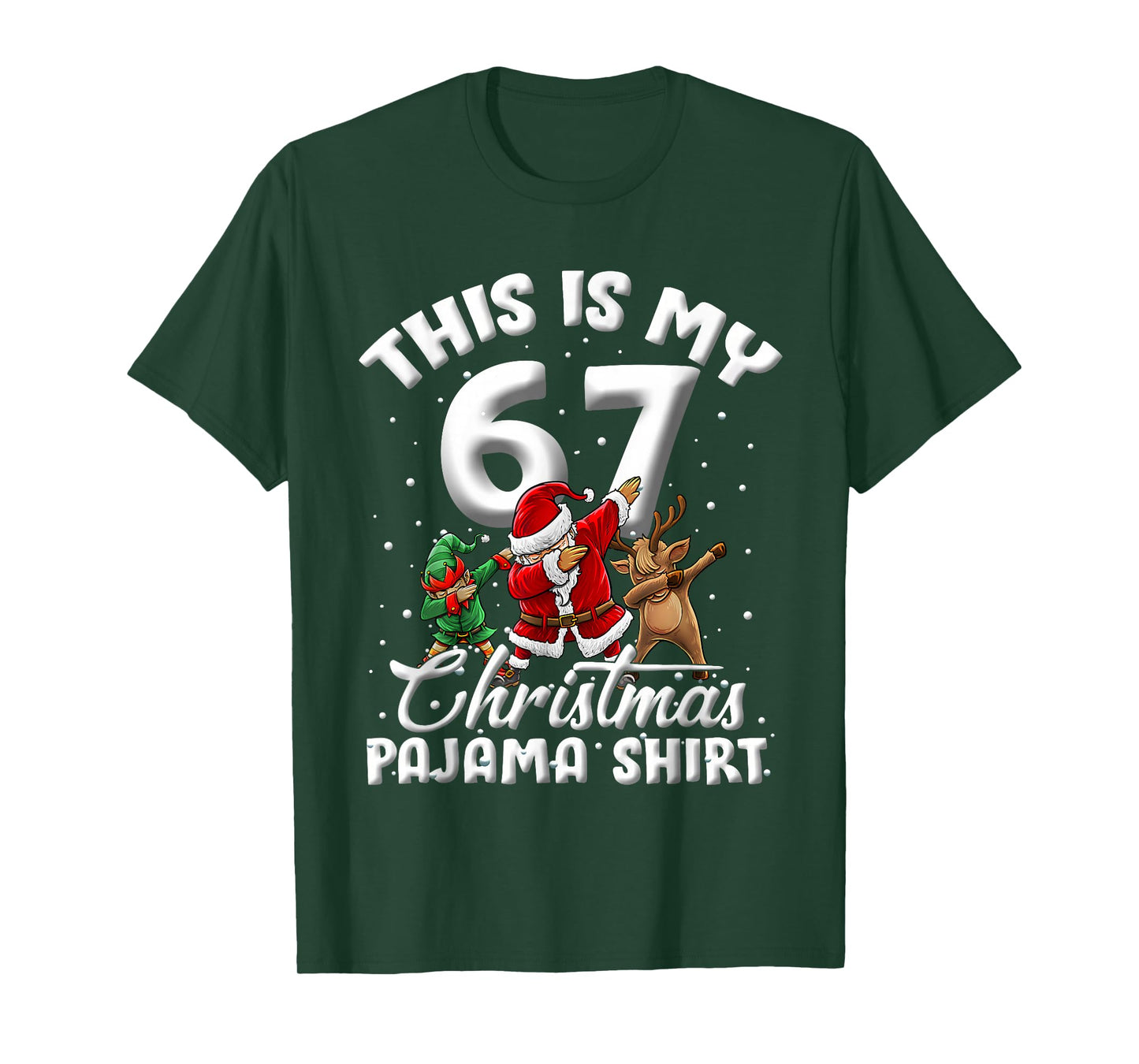 This is My 67 Christmas Pajama Dabbing Santa Elf Xmas Pjs T-Shirt