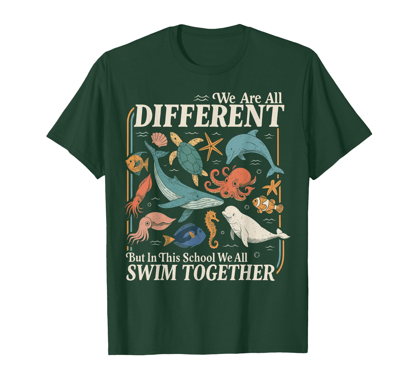 We are Different But in This School We All Swim Together T-Shirt