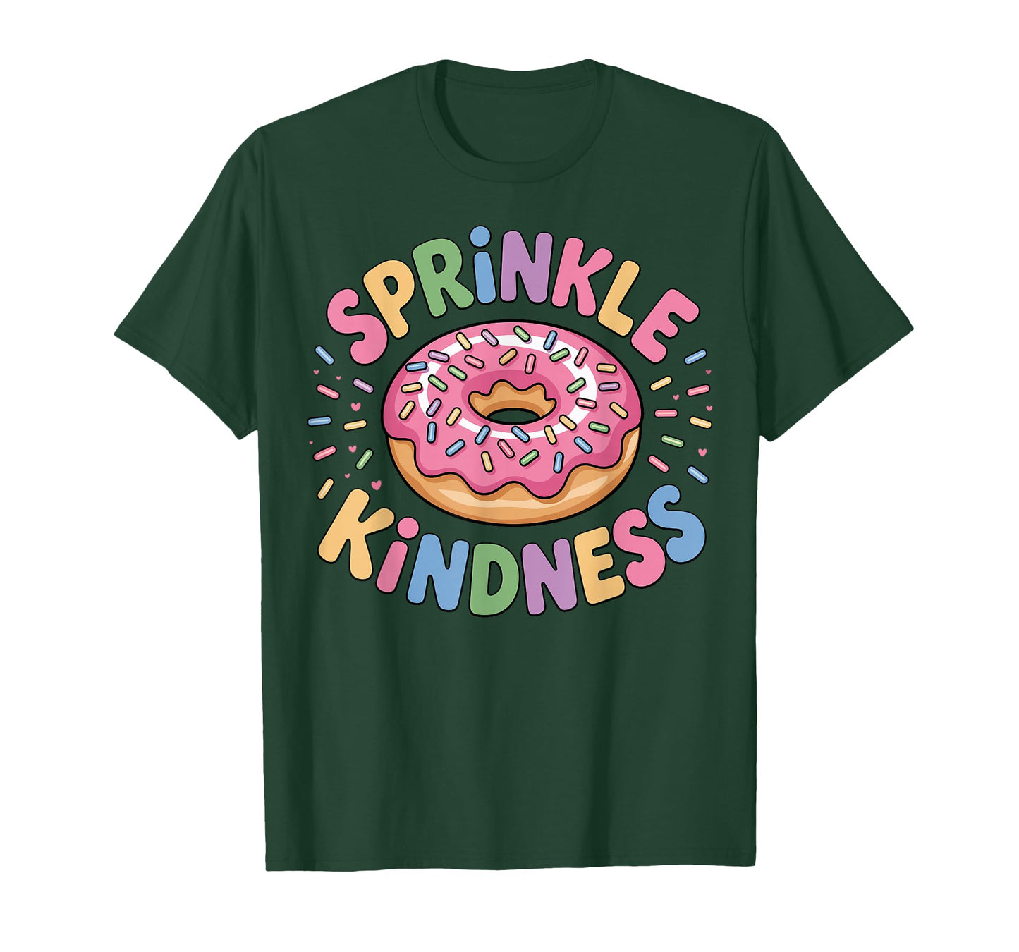 Donut Sprinkle Kindness Funny Girls Women Doughnut Lover T-Shirt