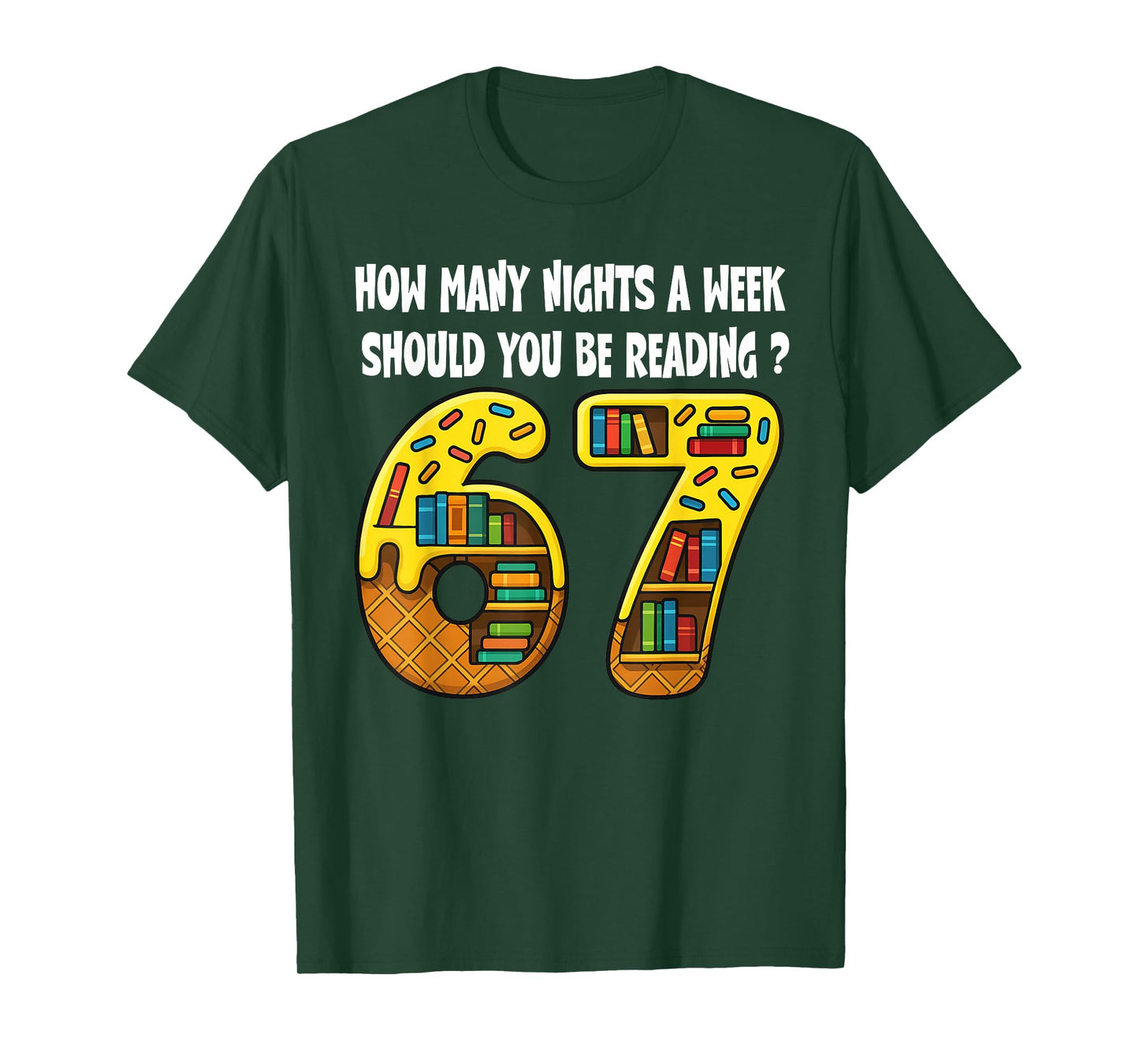 How Many Nights A Week Should You Be Reading 6-7 Teacher Kid T-Shirt